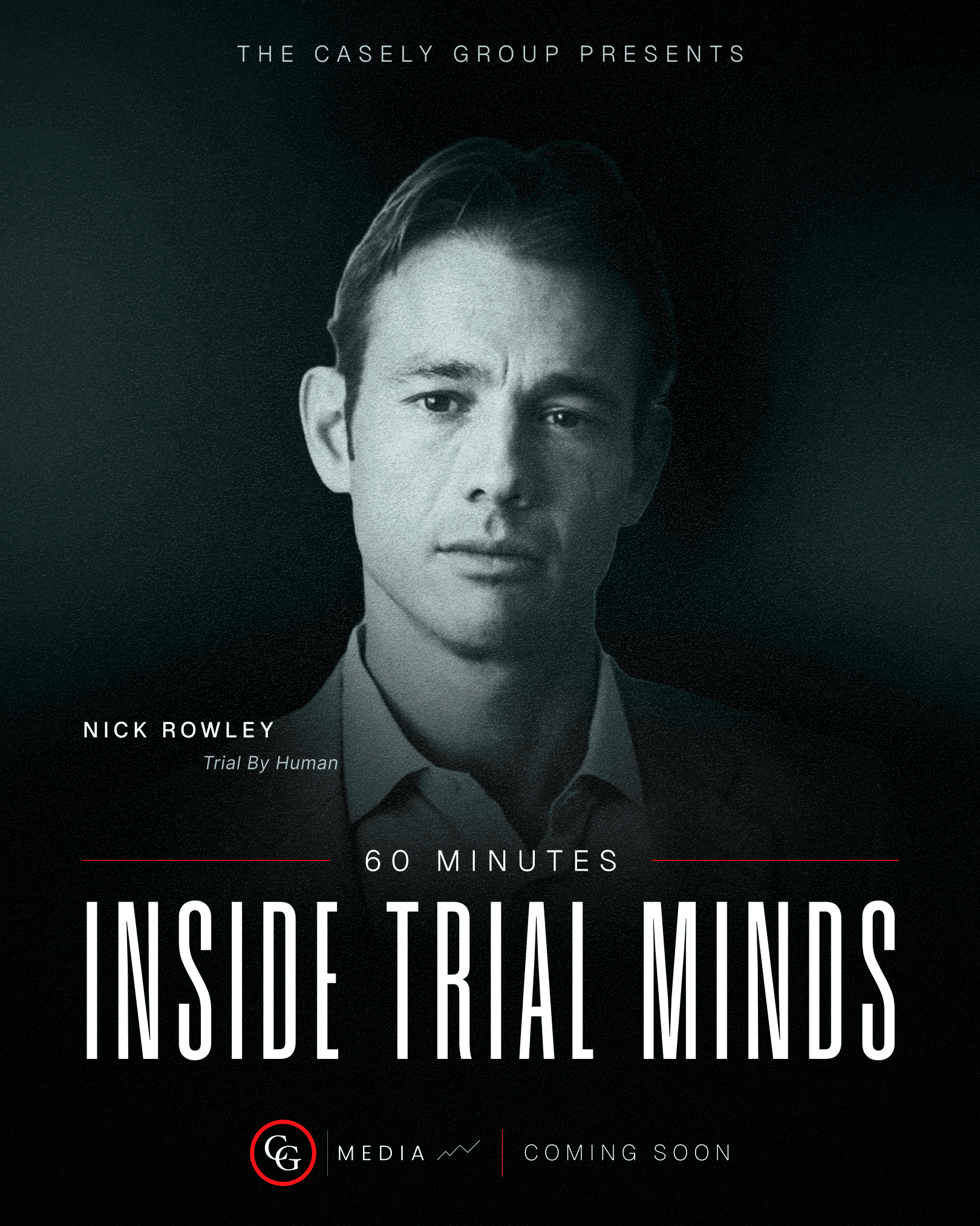 Inside Trial Minds: Nick Rowley