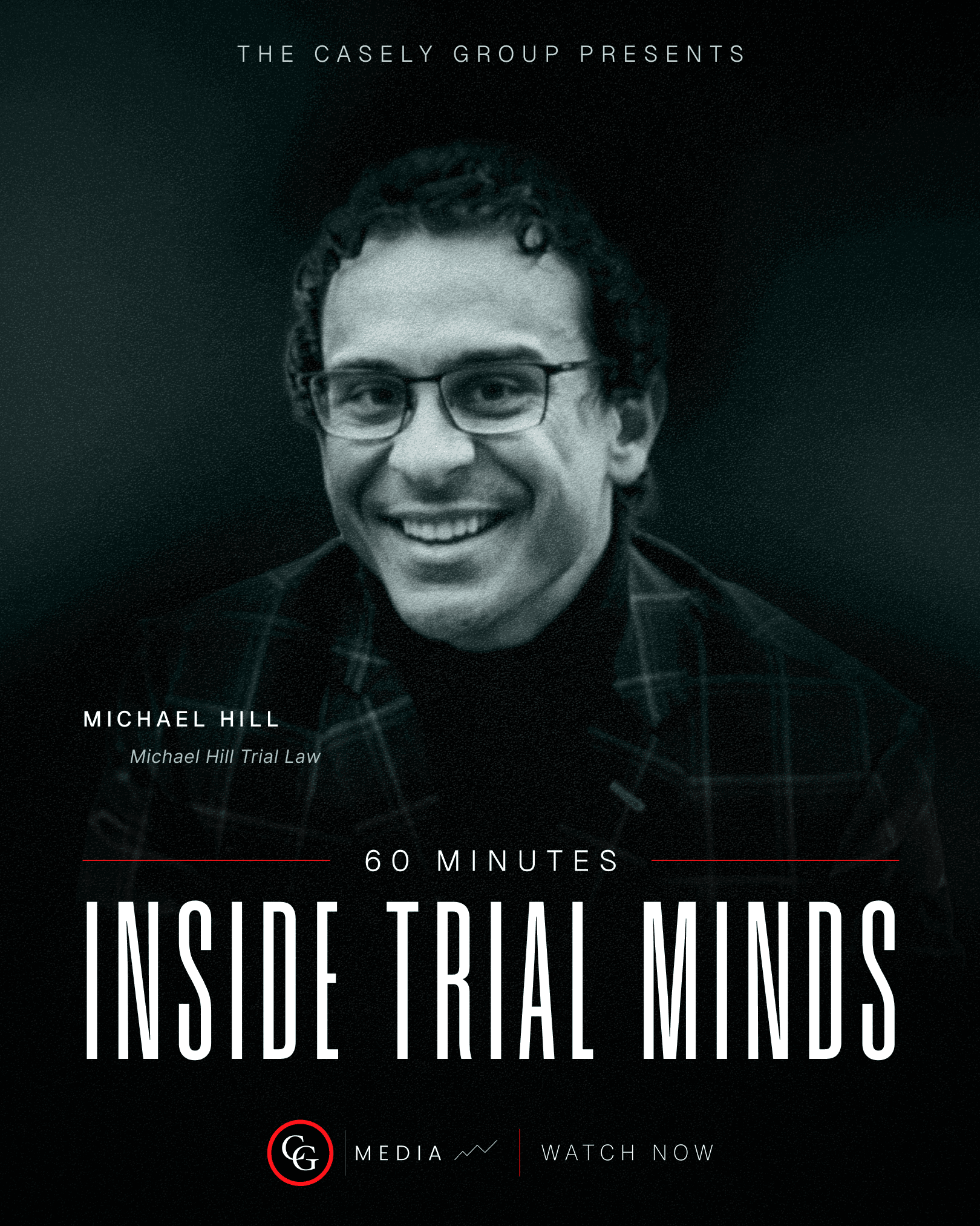 Inside Trial Minds: Michael Hill